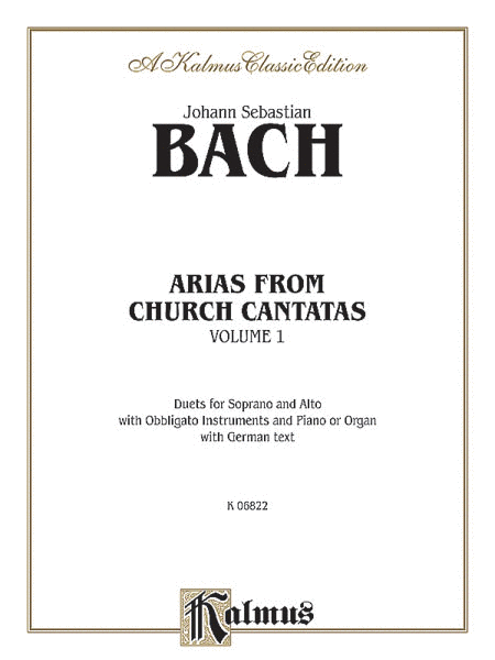 Arias from Church Cantatas (Soprano and Alto), Volume I (3 Duets)