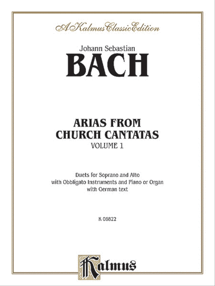Arias from Church Cantatas (Soprano and Alto) (3 Duets), Volume 1 by Johann Sebastian Bach Voice Solo - Sheet Music