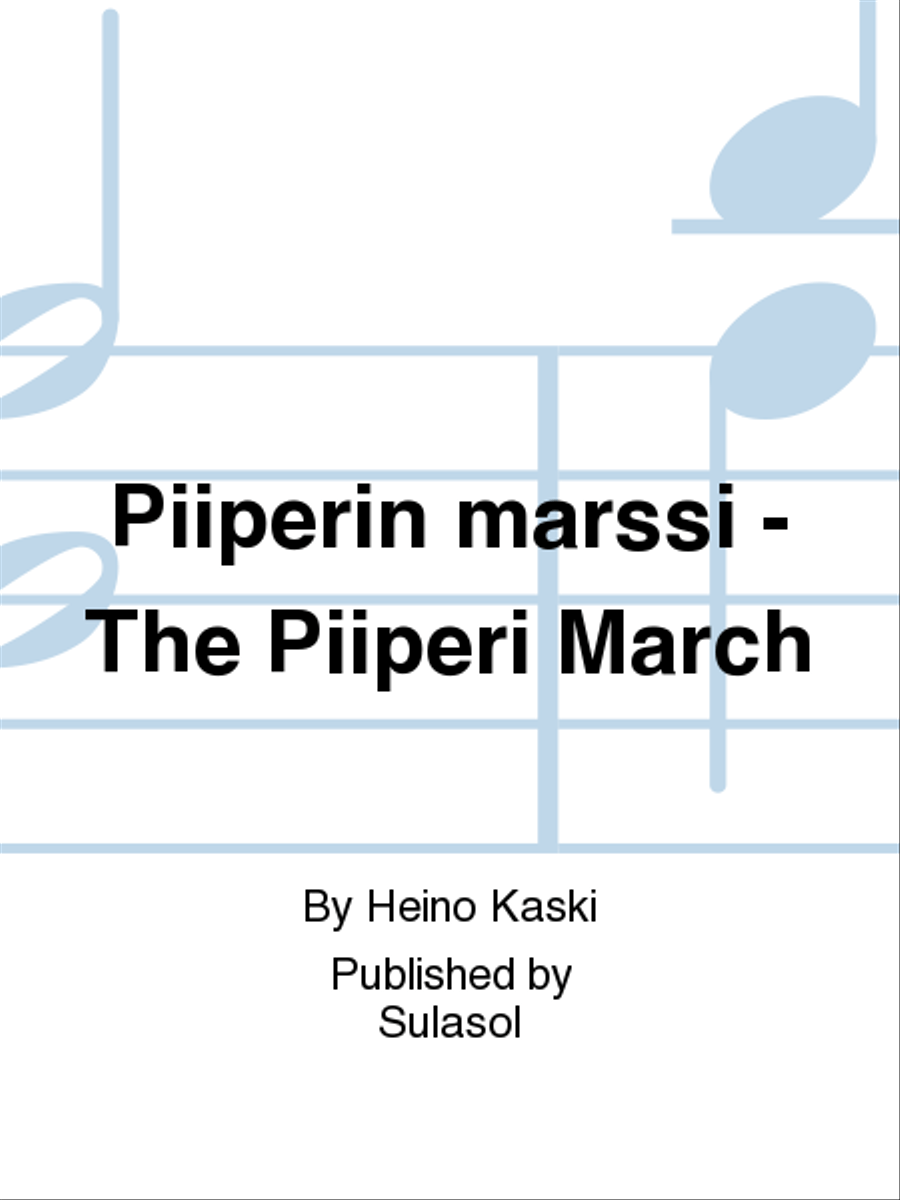 Piiperin marssi - The Piiperi March Piano Solo scores gallery preview page 1