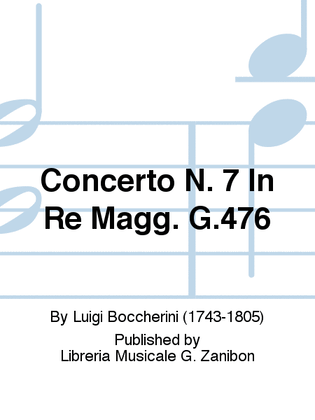 Concerto N. 7 In Re Magg. G.476
