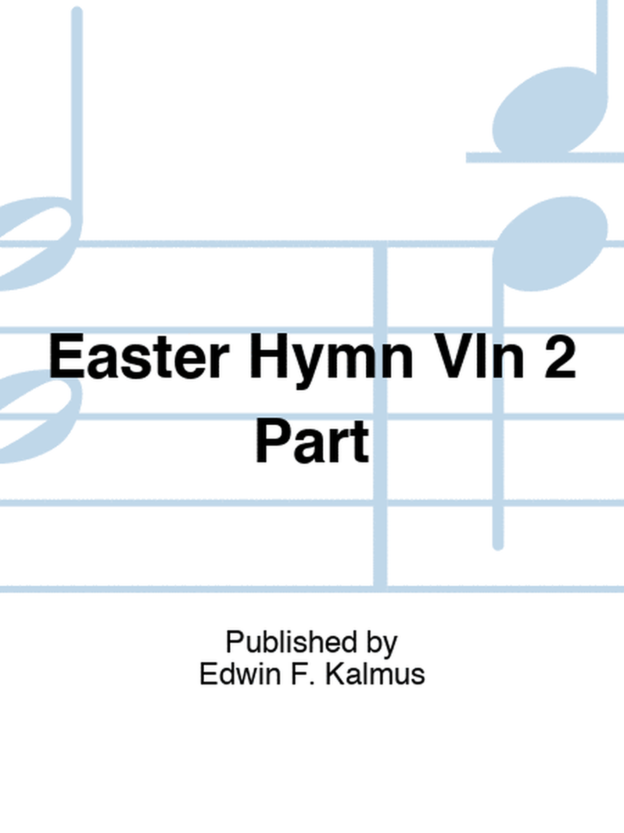 Easter Hymn Vln 2 Part