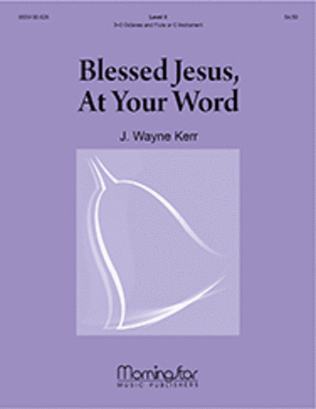 Book cover for Blessed Jesus, At Your Word