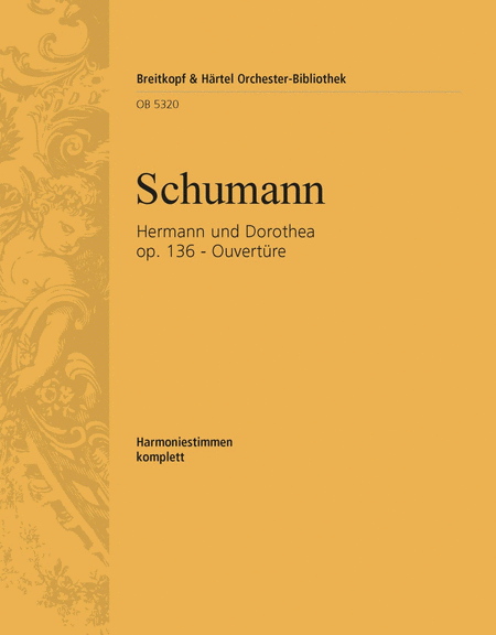Hermann und Dorothea Op. 136
