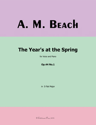 The Year's at the Spring, by A. M. Beach, in D flat Major