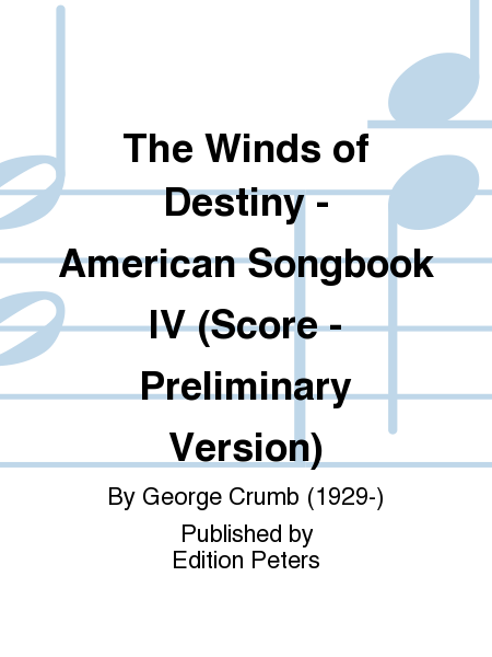 The Winds of Destiny (American Song IV)