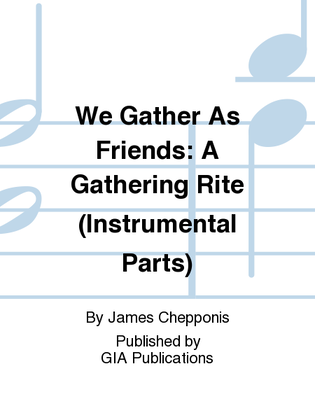 We Gather as Friends - Instrument edition
