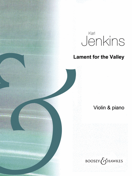 Karl Jenkins: Lament for the Valley