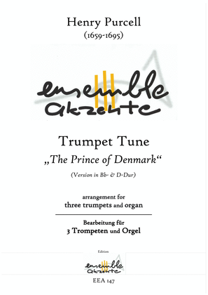 Book cover for Trumpet Tune "The Prince of Denmark" Vers. in Bb and D - arrangement for three trumpets (timpani and