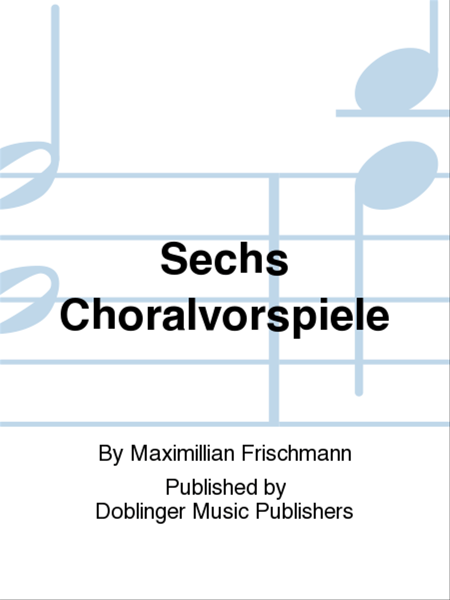 Sechs Choralvorspiele Organ scores gallery preview page 1