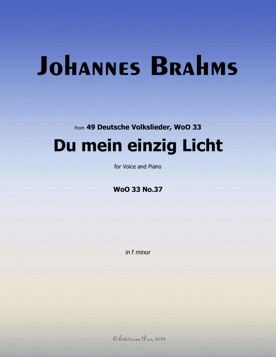Du mein einzig Licht, by Brahms, WoO 33 No.37, in f minor