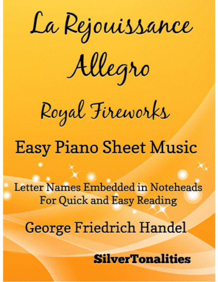 La Rejouissance Allegro Royal Fireworks Easy Piano Sheet Music