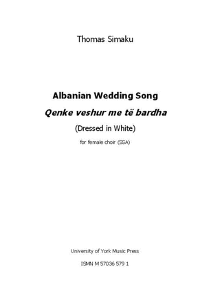 Book cover for Albanian Wedding Song - Qenke Veshur Me Të Bardha
