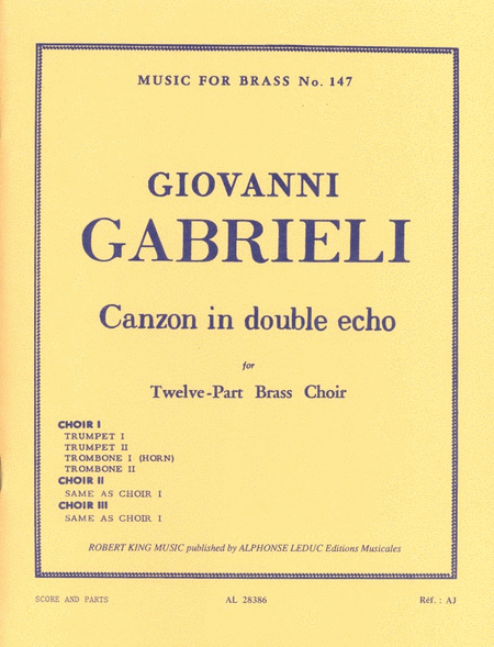 Canzon En Double Echo (3 Ensembles) (ensemble-brass 8 Or More)