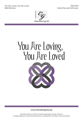 Book cover for You Are Loving, You Are Loved