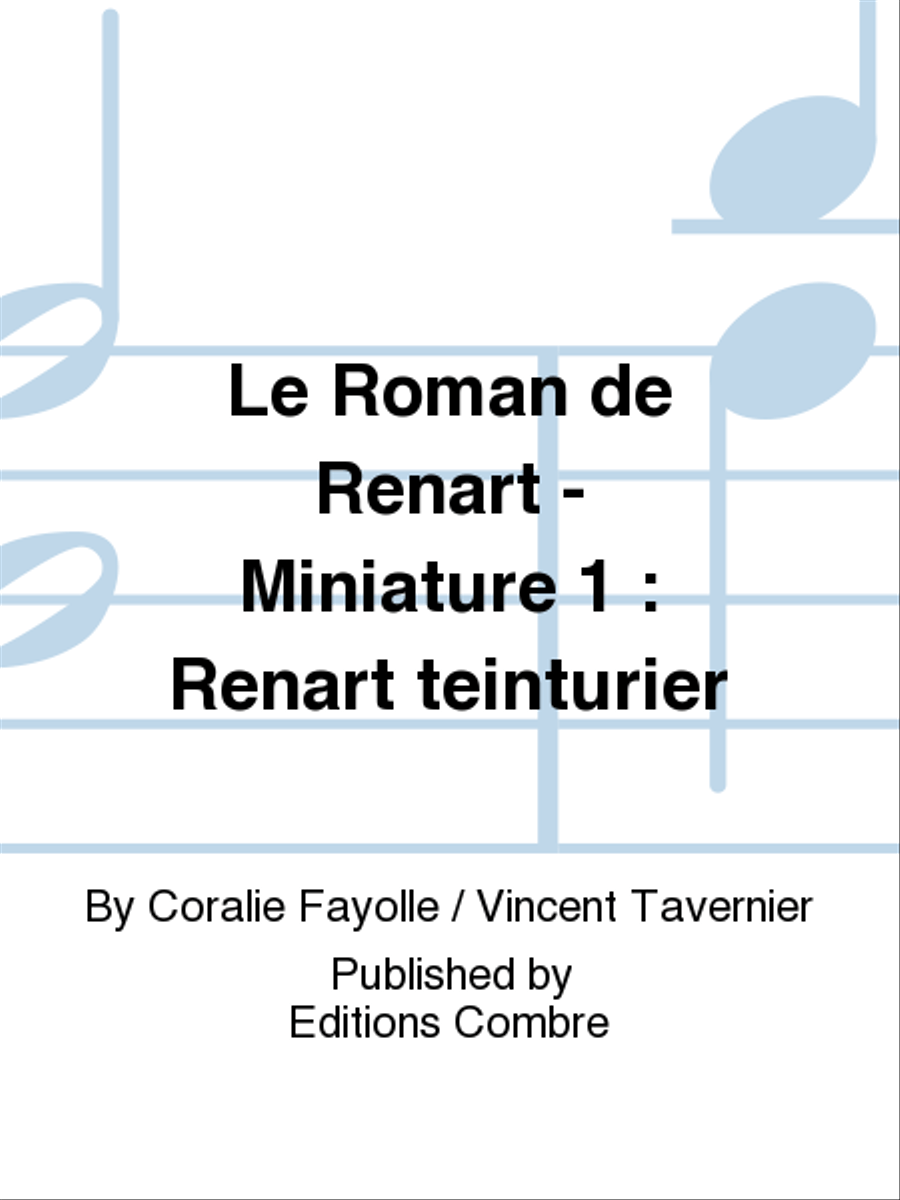 Le Roman de Renart - Miniature 1: Renart teinturier Choir scores gallery preview page 1