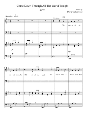 Come Down Through All The World Tonight - Carol, SATB Vocal with piano acc. by David Catherwood