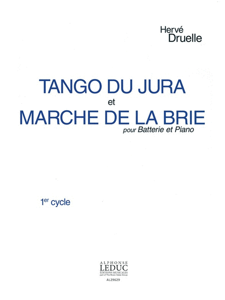 Tango Du Jura (et) Marche De La Brie (cycle 1) Pour Batterie Et Piano Piano - Sheet Music