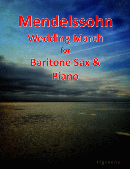 Mendelssohn: Wedding March for Baritone Sax & Piano image number null
