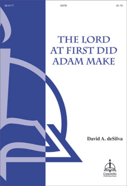 The Lord at First Did Adam Make image number null