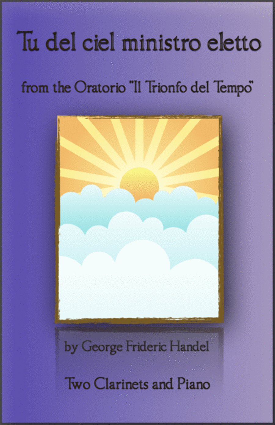 Tu del ciel ministro eletto, Aria by G F Handel, for Two Clarinets and Piano Clarinet Duet scores gallery preview page 1