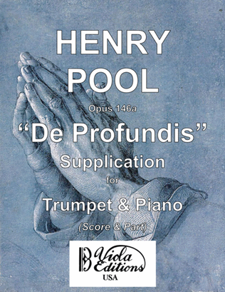Opus 146a, "De Profundis", Supplication for Trumpet & Piano in D-la