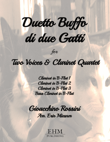 Duetto Buffo di due Gatti for Two Voices and Clarinet Quartet