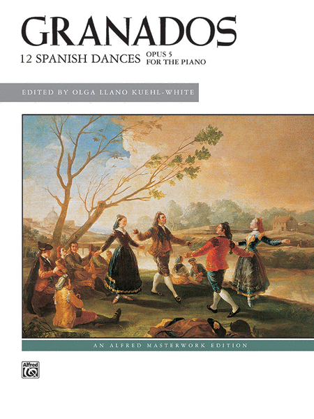 Enrique Granados  : Twelve Spanish Dances, Op. 5