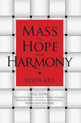 Mass of Hope and Harmony Full Score