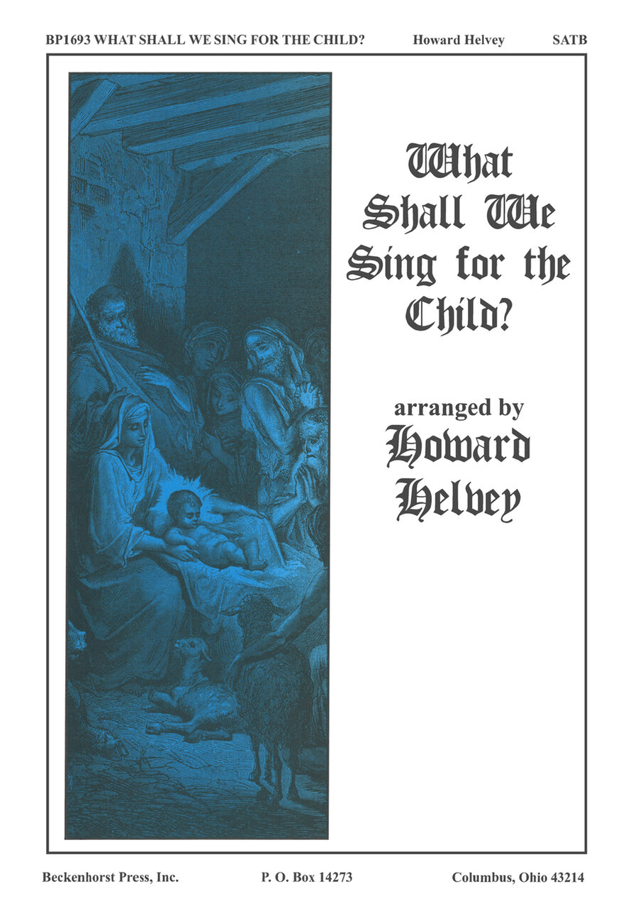 What Shall We Sing for the Child? - SATB 4-Part scores gallery preview page 1
