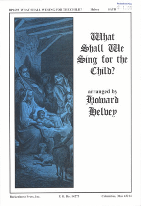 What Shall We Sing for the Child?
