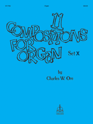 Book cover for Eleven Compositions for Organ, Set X