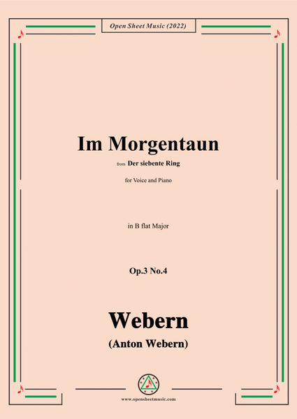Webern-Im Morgentaun,Op.3 No.4,in B flat Major image number null