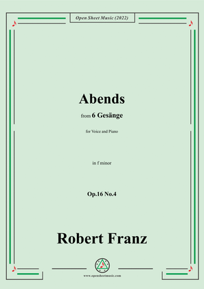 Book cover for Franz-Abends,in f minor,Op.16 No.4,from 6 Gesange