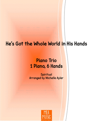 Book cover for He's Got the Whole World in His Hand (1 Piano, 6 Hands)