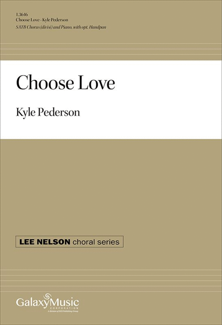Choose Love (Choral Score)