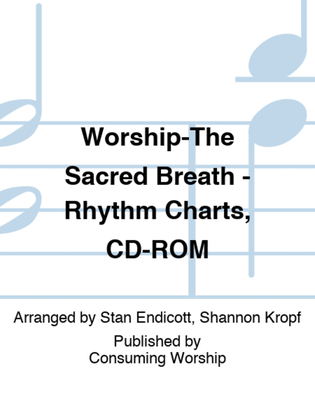 Worship-The Sacred Breath - Rhythm Charts, CD-ROM