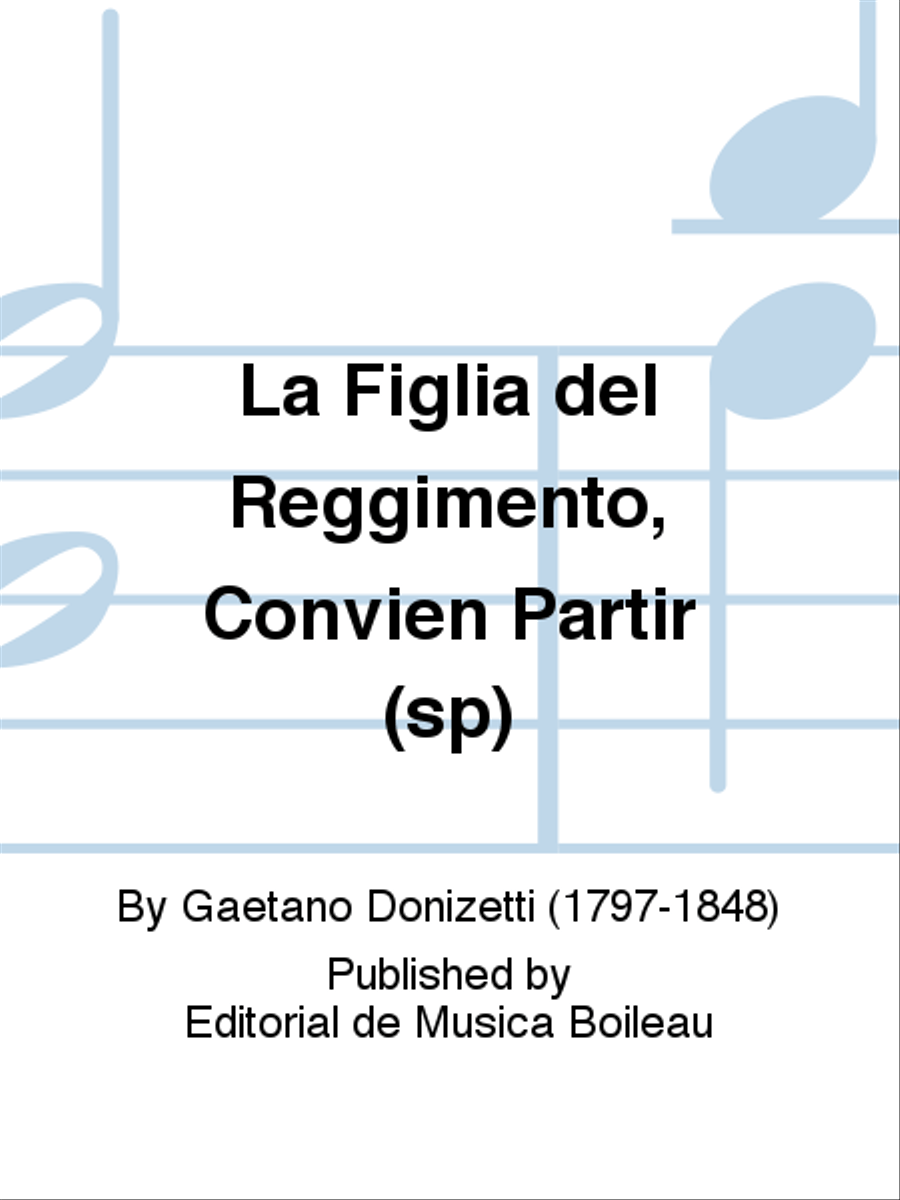 La Figlia del Reggimento, Convien Partir (sp) Voice Solo scores gallery preview page 1