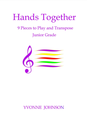 Book cover for Hands Together - 9 Pieces To Play And Transpose