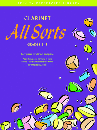 Clarinet All Sorts Grades 1-3