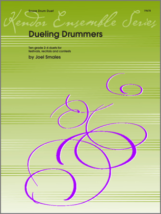 Dueling Drummers, Ten grade 2-4 duets for festivals, recitals and contests