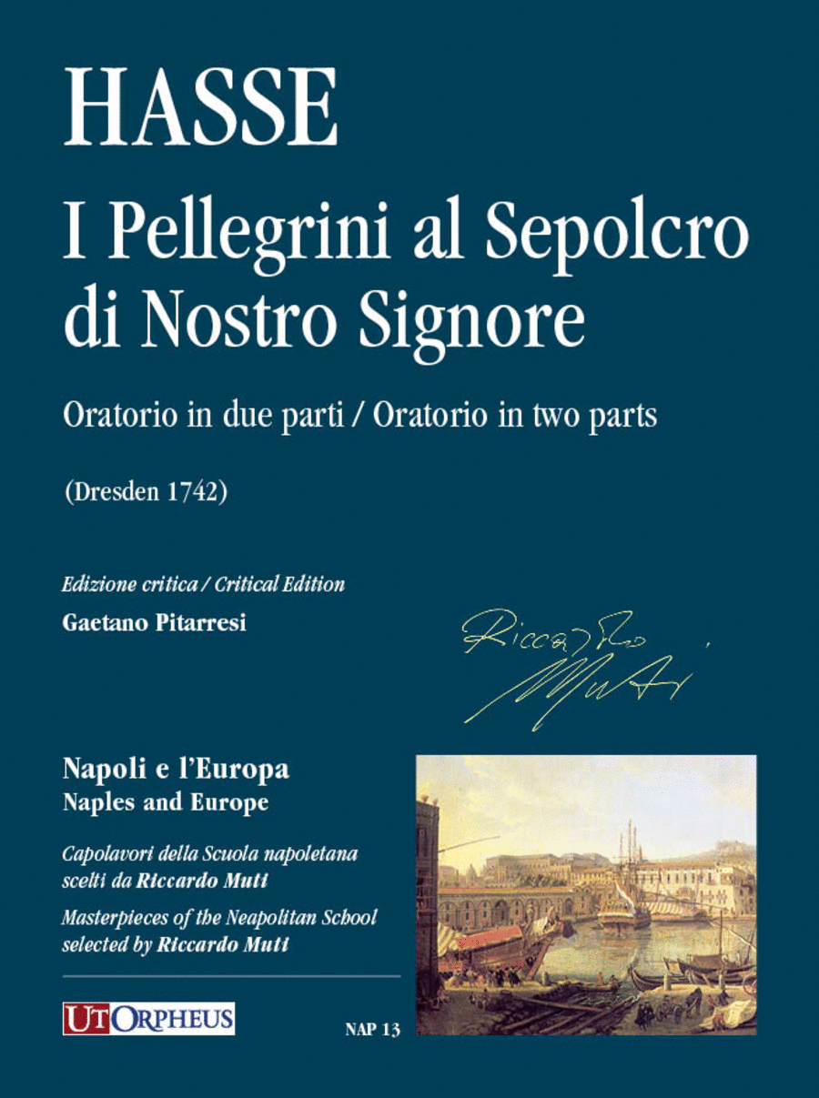 I Pellegrini al Sepolcro di Nostro Signore. Oratorio in two parts (Dresden 1742). Critical Edition