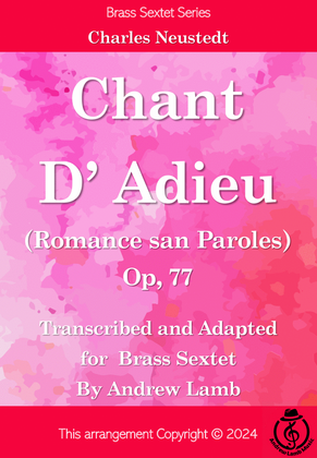 Charles Neustedt |Chant d’Adieu (Romance sans Paroles), Op. 77 | for Brass Sextet
