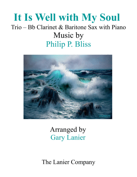 IT IS WELL WITH MY SOUL (Trio - Bb Clarinet & Baritone Sax with Piano - Instrumental Parts Included) image number null