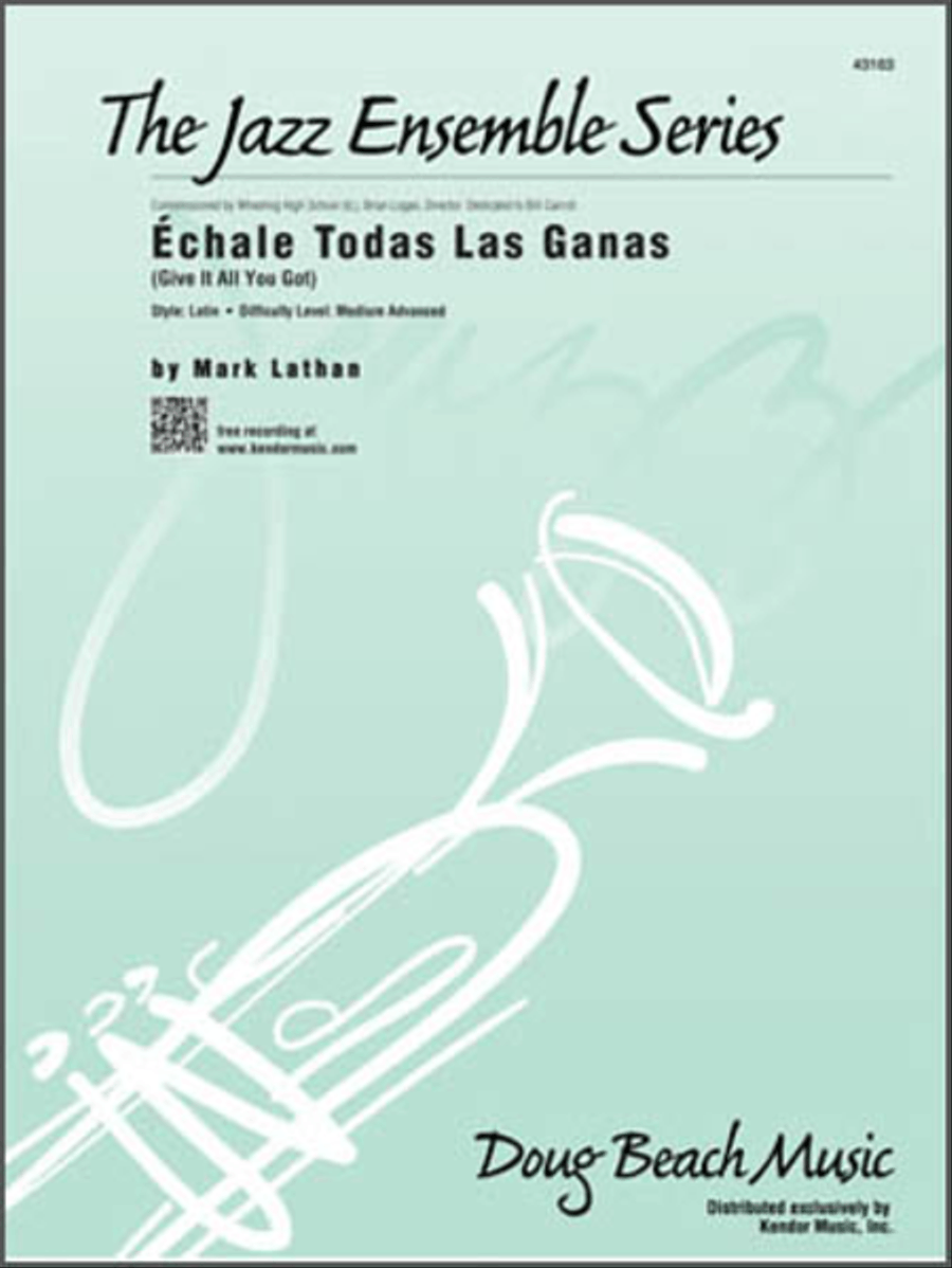 Echale Todas Las Ganas (Give It All You Got) Jazz Ensemble scores gallery preview page 1