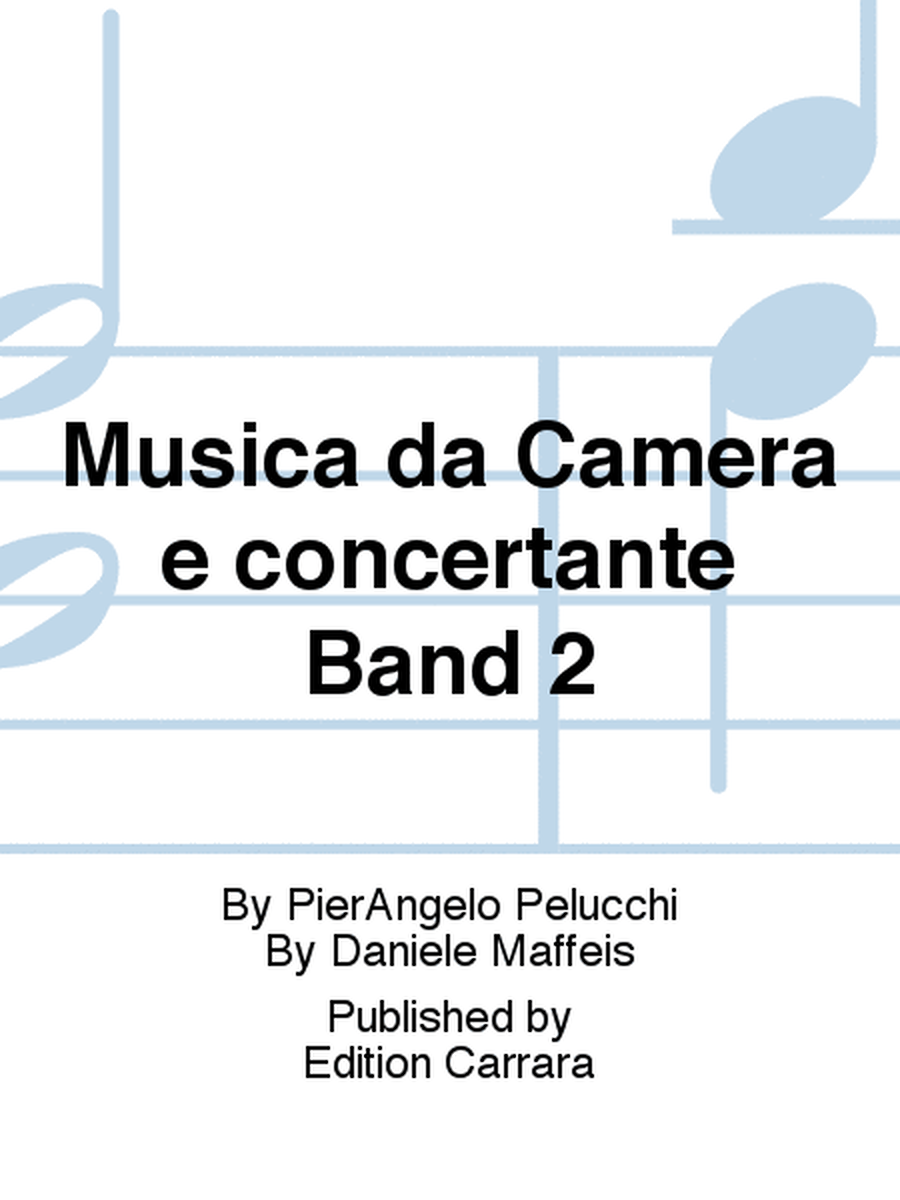 Musica da Camera e concertante Band 2