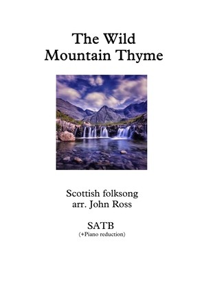 The Wild Mountain Thyme (SATB, Piano reduction)