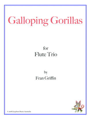 Galloping Gorillas for flute trio
