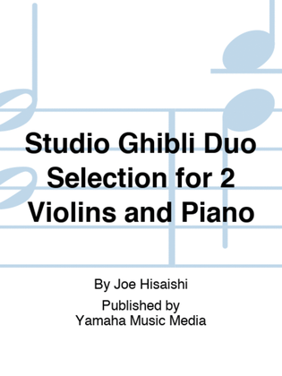 Book cover for Studio Ghibli Duo Selection for 2 Violins and Piano