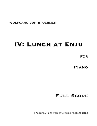 IV: Lunch at Enju (for piano solo)
