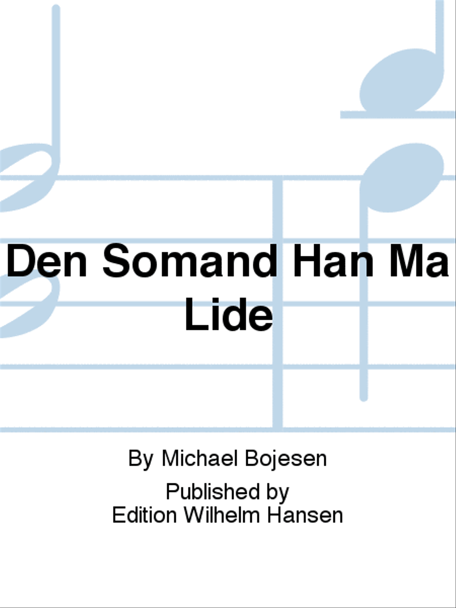 Den Sømand Han Må Lide